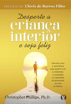 Livro - Desperte a criança interior e seja feliz