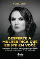 Livro - Desperte a mulher rica que existe em você