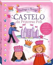 Livro - Destaque e brinque: castelo da princesa poli