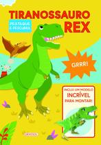 Livro - Destaque e Descubra - Tiranossauro Rex