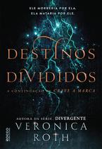 Livro - Destinos Divididos Livro - Destinos Divididos