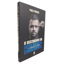 Livro - Destravar da Inteligência Emocional Livro - Destravar da Inteligência Emocional