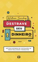 Livro - Destrave seu dinheiro