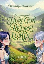 Livro - Desvendando Huri-Gon e o Reino de Lumix