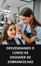 Livro Desvendando o Curso de Designer de Sobrancelhas