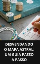 Livro Desvendando o Mapa Astral Um Guia Passo a Passo
