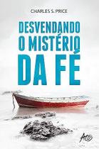 Livro - Desvendando o mistério da fé