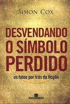Livro - Desvendando O símbolo perdido Livro - Desvendando O símbolo perdido