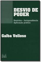 Livro - Desvio de poder - 1 ed./2007 Livro - Desvio de poder - 1 ed./2007