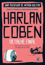 Livro - Detalhe final (Myron Bolitar – Livro 6)