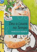 Livro - Deu a louca no tempo Livro - Deu a louca no tempo