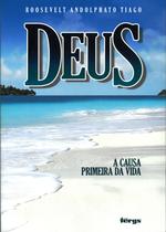 Livro - Deus a causa primeira da vida