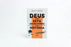 Livro - Deus ainda está escrevendo a sua história