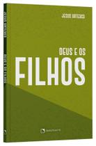 Livro - Deus e os filhos
