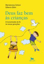 Livro - Deus faz bem às crianças Livro - Deus faz bem às crianças