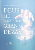 Livro - Deus me Concedeu Grandezas