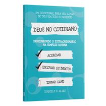 Livro - Deus no cotidiano - Descobrindo o Extraordinário na Simples Rotina