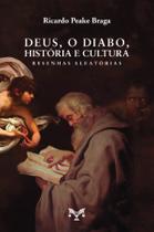 Livro - Deus, O diabo, História e cultura Livro - Deus, O diabo, História e cultura