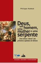 Livro - Deus, um homem, uma mulher e uma serpente Livro - Deus, um homem, uma mulher e uma serpente