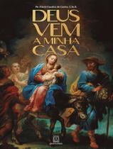Livro - Deus Vem A Minha Casa - SANTUARIO