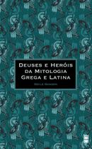 Livro - Deuses e heróis da mitologia grega e latina Livro - Deuses e heróis da mitologia grega e latina