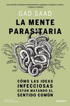 Livro Deusto La mente parasitaria: Como las ideas infecciosas