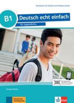 Livro Deutsch Echt Einfach B1 Kursbuch Mit Audios Und - KLETT INTERNATIONAL
