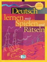 Livro - Deutsch Lernen Mit... Spielen Und Ratseln 2 Livro - Deutsch Lernen Mit... Spielen Und Ratseln 2