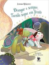 Livro - Devagar E Sempre, Tarsila Segue Em Frente - FOCA NO LIVRO Livro - Devagar E Sempre, Tarsila Segue Em Frente - FOCA NO LIVRO