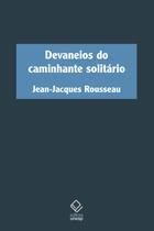 Livro - Devaneios do caminhante solitário