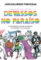 Livro - Devassos no Paraíso (4ª edição, revista e ampliada)