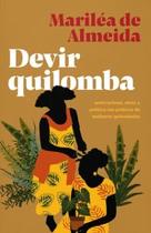 Livro - devir quilomba - q2 - EDITORA ELEFANTE