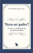 Livro - Devo Ser Padre?