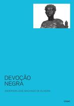 Livro - Devoção negra Livro - Devoção negra