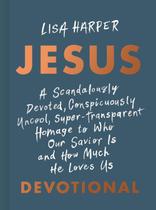 Livro devocional B&H Books JESUS: A Scandalously Devoted