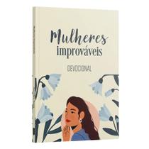 Livro - Devocional Mulheres Improváveis | Ana Clara Souza Livro - Devocional Mulheres Improváveis | Ana Clara Souza
