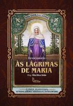 Livro Devocionário Às Lágrimas de Maria - Rita Elisa Sêda - Editora Imaculada