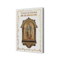 Livro Devocionário de Nossa Senhora de Guadalupe - Mensageiros