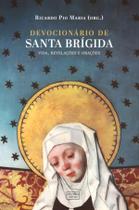 Livro - Devocionário de Santa Brígida: Vida, revelações e orações Livro - Devocionário de Santa Brígida: Vida, revelações e orações