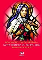 Livro - Devocionário e novena milagrosa a Santa Teresinha do menino Jesus