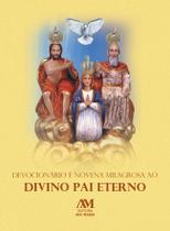 Livro - Devocionário e Novena Milagrosa ao Divino Pai Eterno Livro - Devocionário e Novena Milagrosa ao Divino Pai Eterno