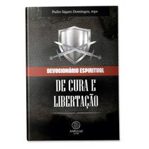 Livro Devocionário Espiritual de Cura e Libertação - Padre Lágaro Domingos