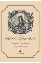 Livro Devotionarium : Orações cotidianas ( Devocionário latim - português ) - Editora Ecclesiae