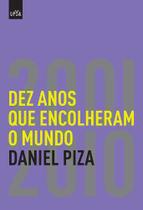 Livro - Dez anos que encolheram o mundo
