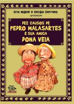 Livro - Dez causos de Pedro Malasartes e sua amiga Dona Veia Livro - Dez causos de Pedro Malasartes e sua amiga Dona Veia