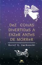 Livro - Dez coisas divertidas a fazer antes de morrer