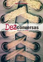 Livro - Dez conversas - Diálogos com poetas contemporâneos
