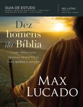 Livro - Dez homens da Bíblia Livro - Dez homens da Bíblia