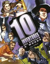 Livro - Dez inventores que mudaram o mundo