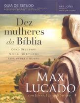 Livro - Dez mulheres da Bíblia Livro - Dez mulheres da Bíblia